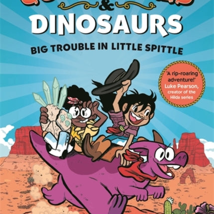 Cowgirls and Dinosaurs