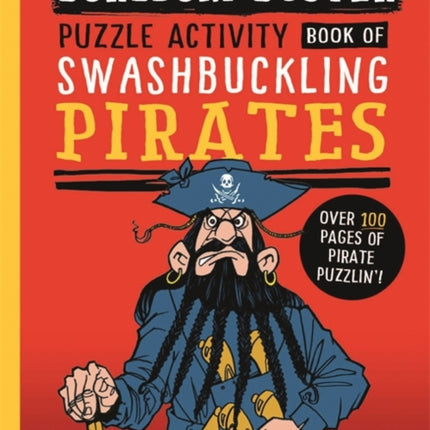 Boredom Buster A Puzzle Activity Book of Swashbuckling Pirates