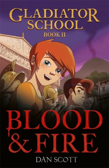 Gladiator School 2 Blood  Fire