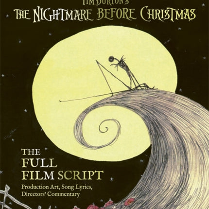 Disney Tim Burtons The Nightmare Before Christmas The Full Film Script