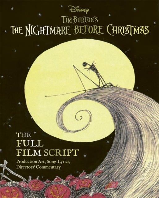 Disney Tim Burtons The Nightmare Before Christmas The Full Film Script