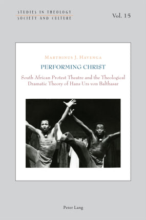 Performing Christ: South African Protest Theatre