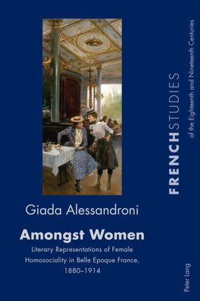 Amongst Women: Literary Representations of Female