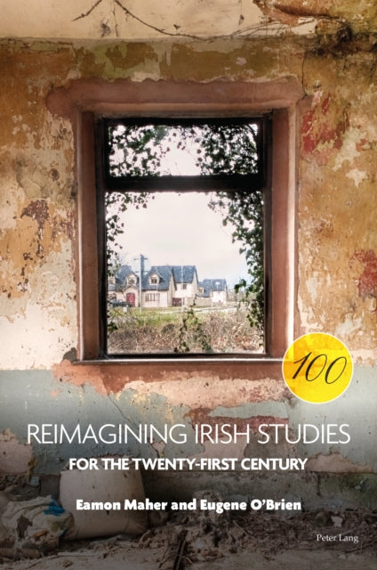Reimagining Irish Studies for the Twenty-First