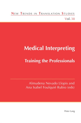 Medical Interpreting: Training the Professionals
