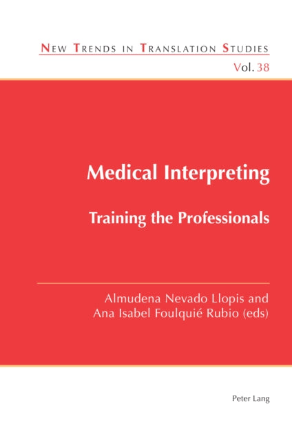 Medical Interpreting: Training the Professionals