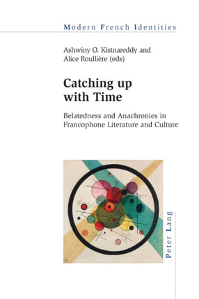 Catching up with Time: Belatedness and