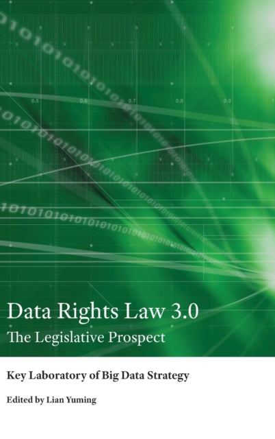 Data Rights Law 3.0: The Legislative Prospect