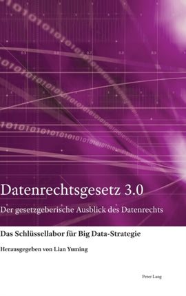 Datenrechtsgesetz 3.0: Der gesetzgeberische