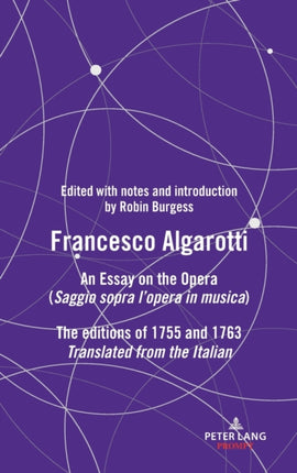 FRANCESCO ALGAROTTI: AN ESSAY ON THE OPERA