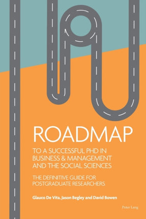 Roadmap to a successful PhD in Business  &
