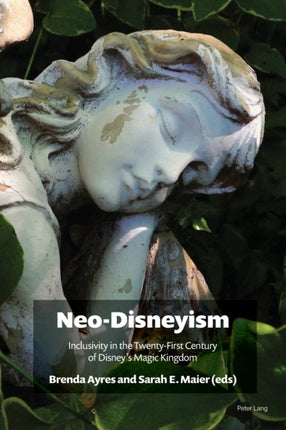 Neo-Disneyism: Inclusivity in the Twenty-First