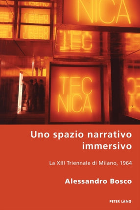 Uno spazio narrativo immersivo: La XIII Triennale