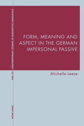 Form, Meaning and Aspect in the German Impersonal