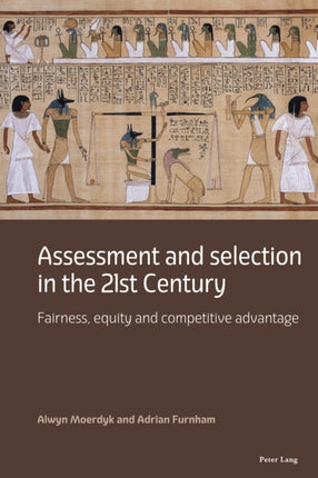 Assessment and selection in the 21st Century:
