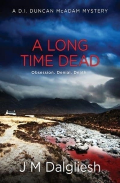 A Long Time Dead: A D.I. Duncan McAdam Mystery