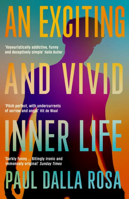 An Exciting and Vivid Inner Life