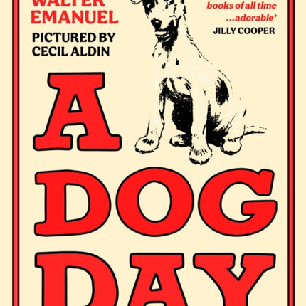 A Dog Day: A hilarious and heart-warming classic for all ages