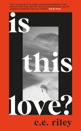 Is This Love?: Longlisted for the 2023 Polari First Book Prize