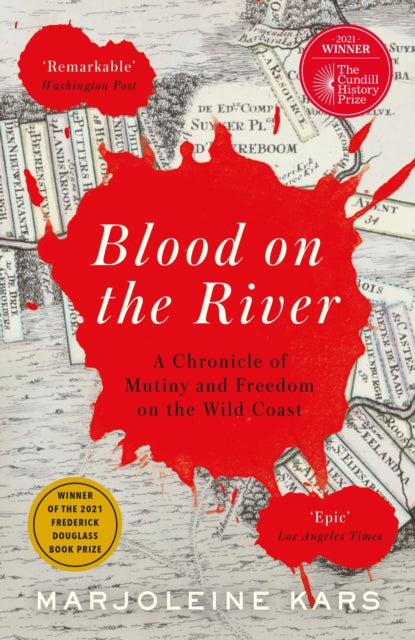 Blood on the River: A Chronicle of Mutiny and Freedom on the Wild Coast