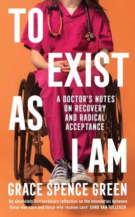 To Exist As I Am