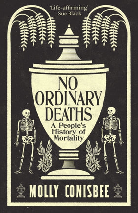 No Ordinary Deaths
