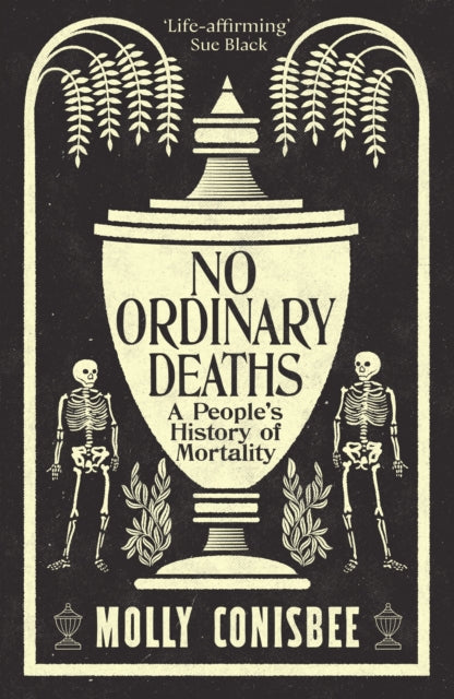 No Ordinary Deaths