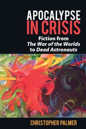 Apocalypse in Crisis: Fiction from 'The War of