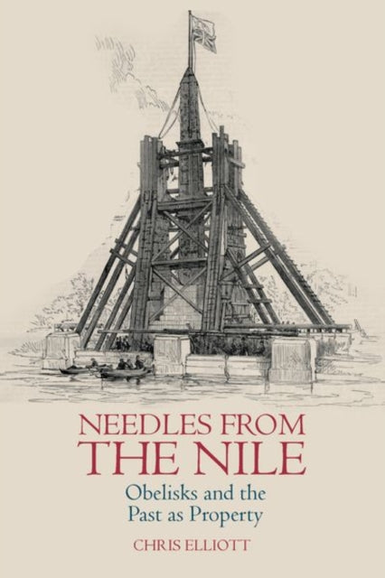 Needles from the Nile: Obelisks and the Past as