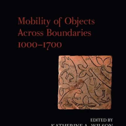 Mobility of Objects Across Boundaries 1000-1700