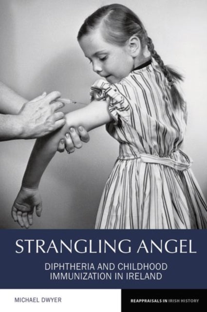 Strangling Angel: Diphtheria and Childhood