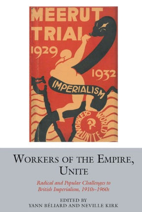Workers of the Empire, Unite: Radical and Popular