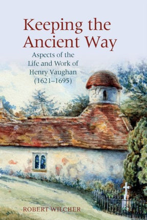 Keeping the Ancient Way: Aspects of the Life and
