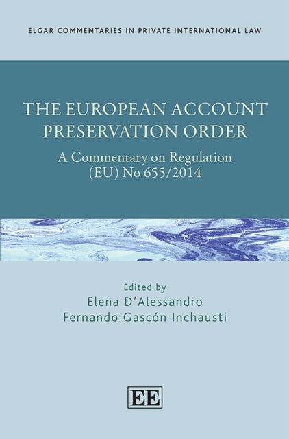 The European Account Preservation Order: A