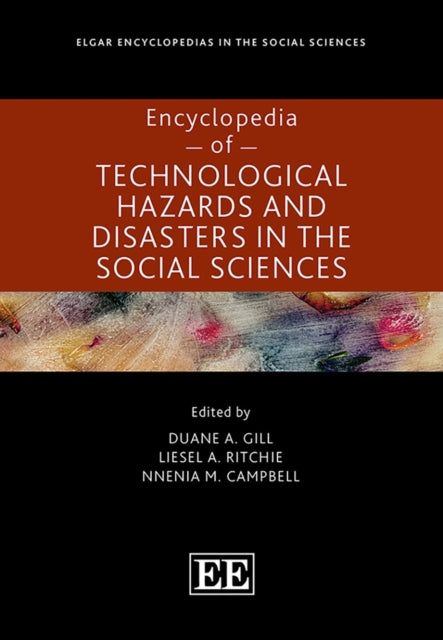 Encyclopedia of Technological Hazards and