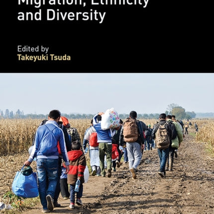 Handbook of Migration Ethnicity and Diversity