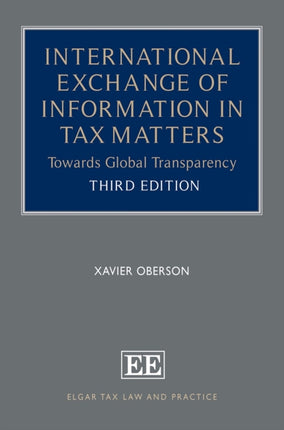 International Exchange of Information in Tax Matters: Towards Global Transparency