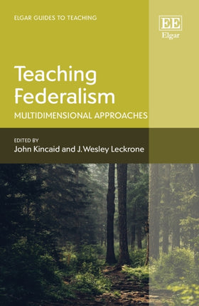 Teaching Federalism: Multidimensional Approaches