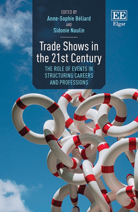 Trade Shows in the 21st Century: The Role of