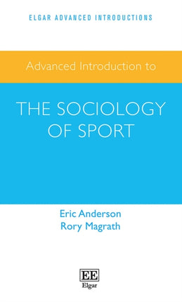 Advanced Introduction to the Sociology of Sport