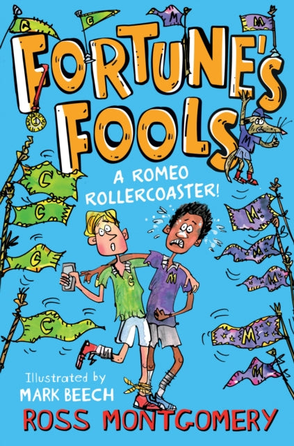 Shakespeare Shake-ups (4) – Fortune's Fools: A Romeo Roller Coaster!