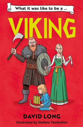 What It Was Like to be … (1) – What It Was Like to be a Viking