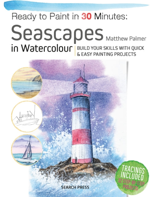 Ready to Paint in 30 Minutes Seascapes