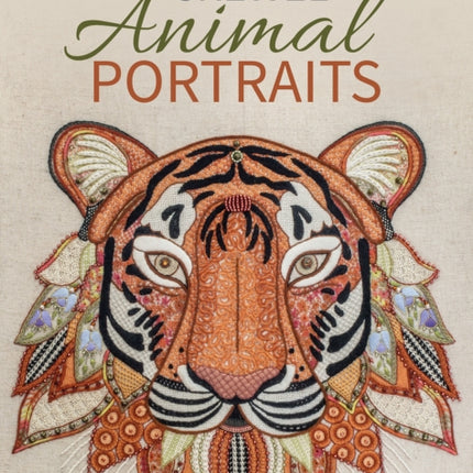 Crewel Animal Portraits: 6 Stunning Projects in Jacobean Embroidery