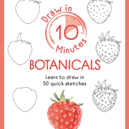 Draw in 10 Minutes Botanicals