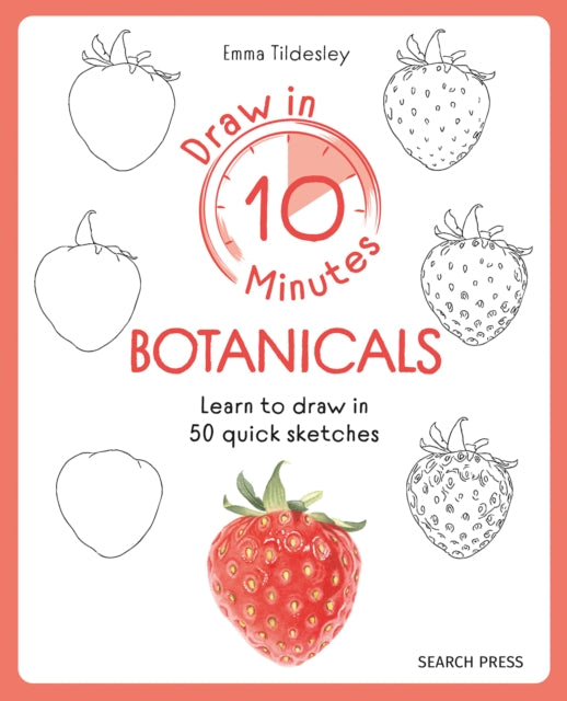 Draw in 10 Minutes Botanicals