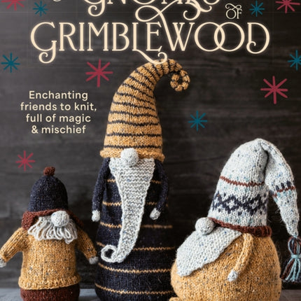 The Gnomes of Grimblewood