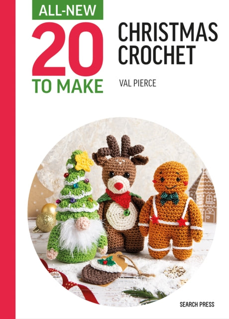 AllNew Twenty to Make Mini Christmas Crochet