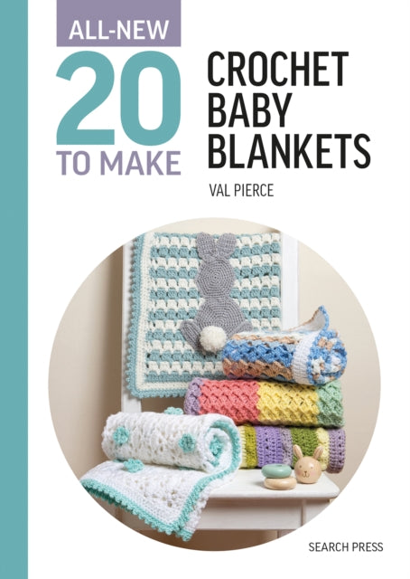 AllNew Twenty to Make Crochet Baby Blankets