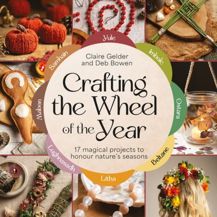 Crafting the Wheel of the Year